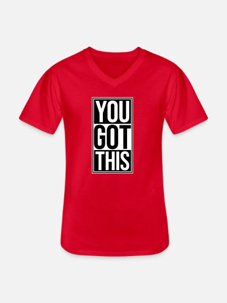 You Got This Motivational Inspirational Quote - Men's V-Neck T-Shirt - red