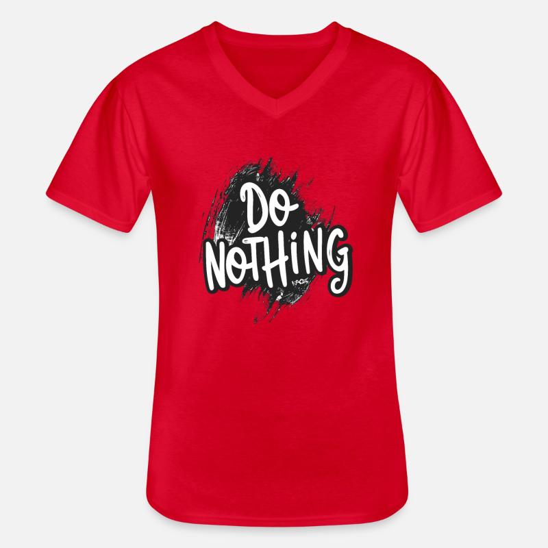 Do Nothing! - Männer-T-Shirt mit V-Ausschnitt - Rot