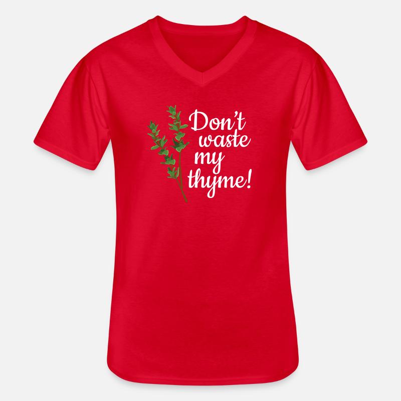 Don't Waste My Thyme - Männer-T-Shirt mit V-Ausschnitt - Rot