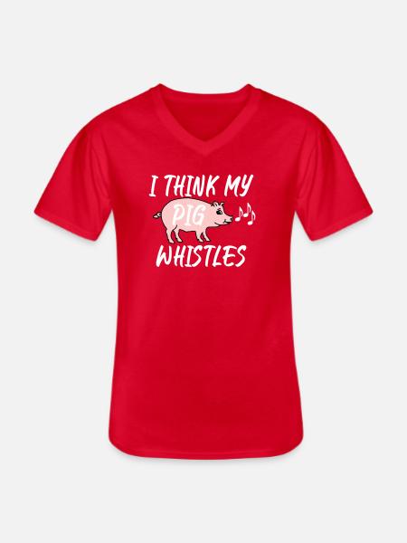 I think my pig whistles - Men's V-Neck T-Shirt - red