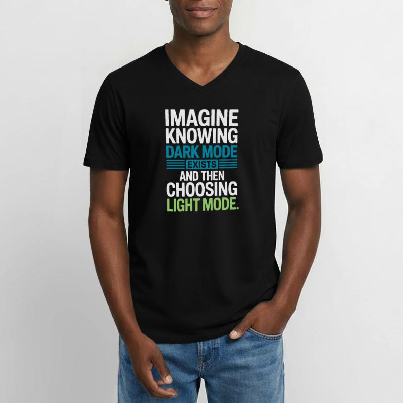 Dark Mode Exists Programmierer IT Nerd Coder Büro Männer-T-Shirt mit V-Ausschnitt