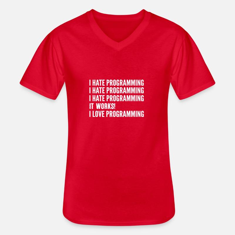 Jeg hader programmering. Softwareudvikler G - Klassisk herre T-shirt med V-udskæring - rød