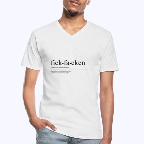 fickfacken - Klassisches Männer-T-Shirt mit V-Ausschnitt
