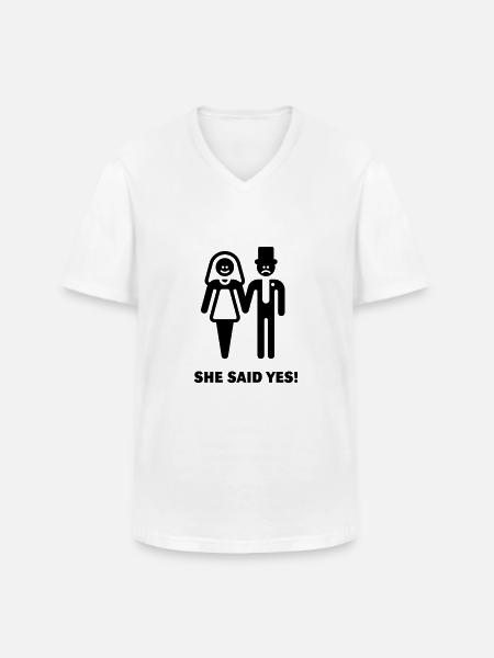She said yes! (Wedding / Marriage) - Men's V-Neck T-Shirt - white