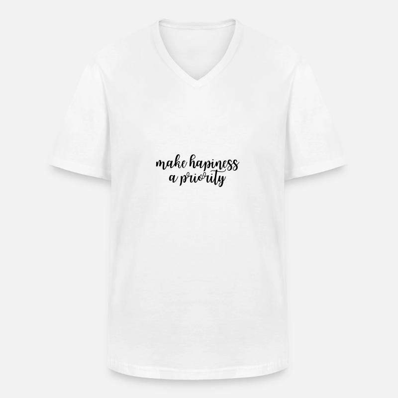 Make hapiness a priority - Männer-T-Shirt mit V-Ausschnitt - Weiß
