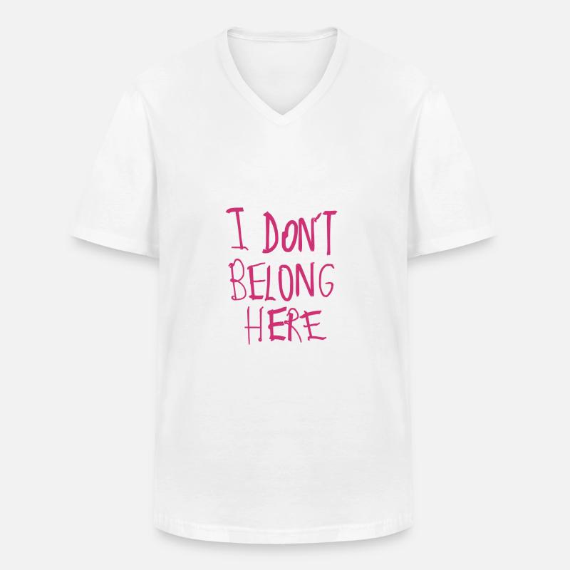 I don’t belong here - Männer-T-Shirt mit V-Ausschnitt - Weiß