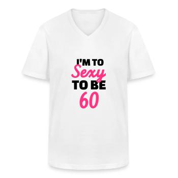 Sexy 60 Birthday - Men's V-Neck T-Shirt - white - Front - AI Model Male 185 light (185cm)