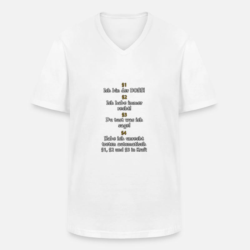 ICH BIN DER BOSS! - Männer-T-Shirt mit V-Ausschnitt - Weiß