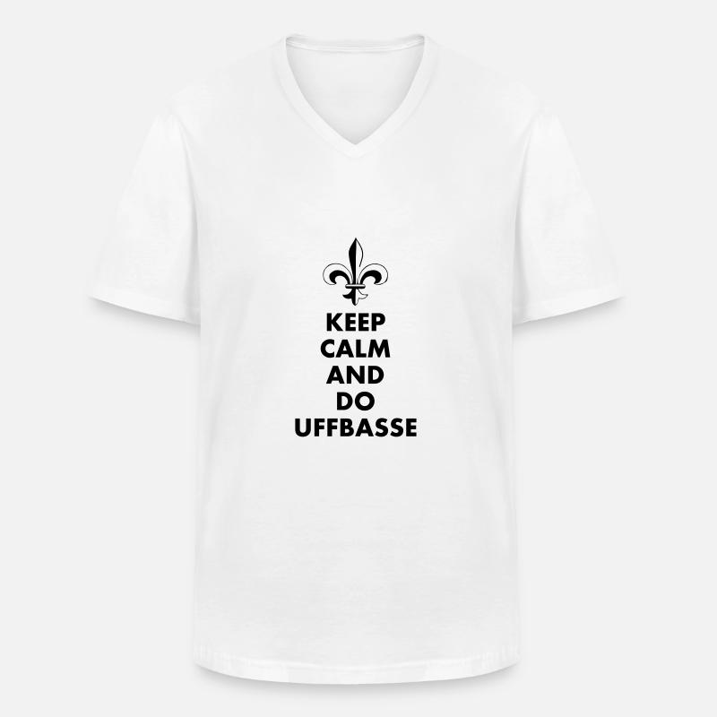 keep calm and do uffbasse - Männer-T-Shirt mit V-Ausschnitt - Weiß