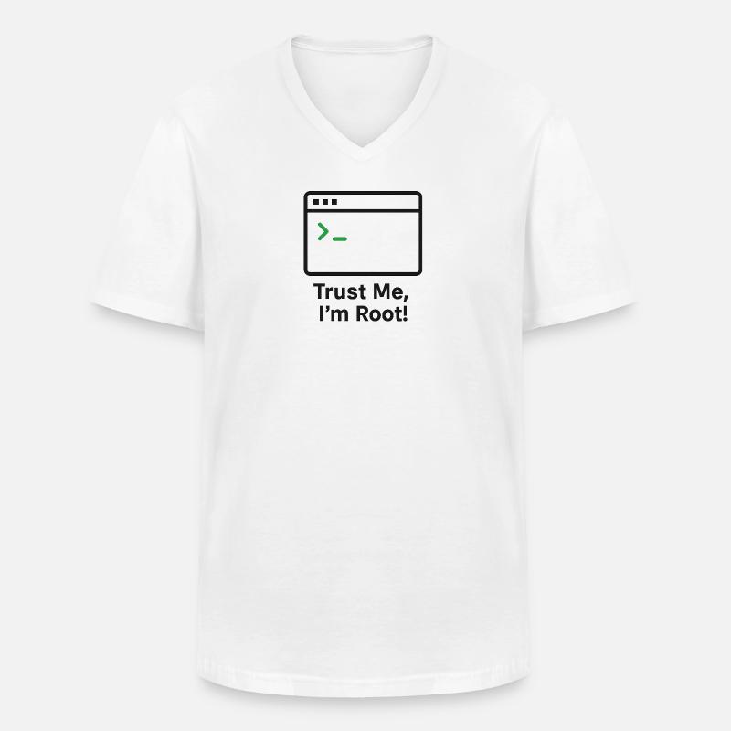 Trust Me I am Root - Männer-T-Shirt mit V-Ausschnitt - Weiß