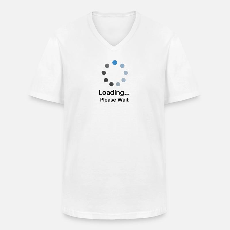 Loading Please Wait - Männer-T-Shirt mit V-Ausschnitt - Weiß