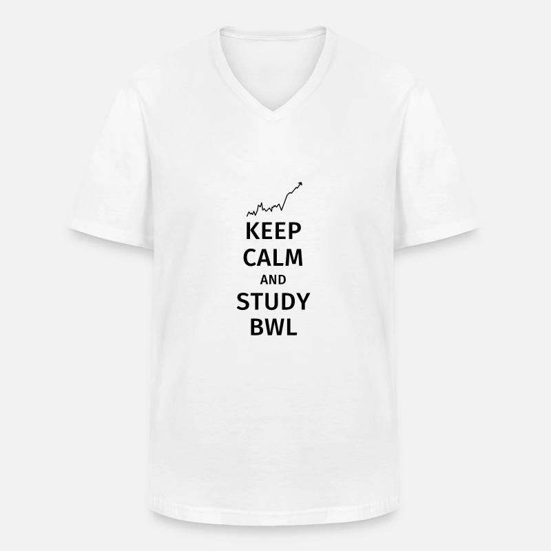 keep calm and study bwl - Männer-T-Shirt mit V-Ausschnitt - Weiß