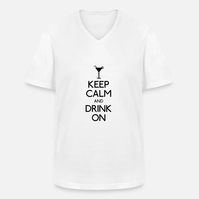 Keep Calm and Drink on - Männer-T-Shirt mit V-Ausschnitt - Weiß