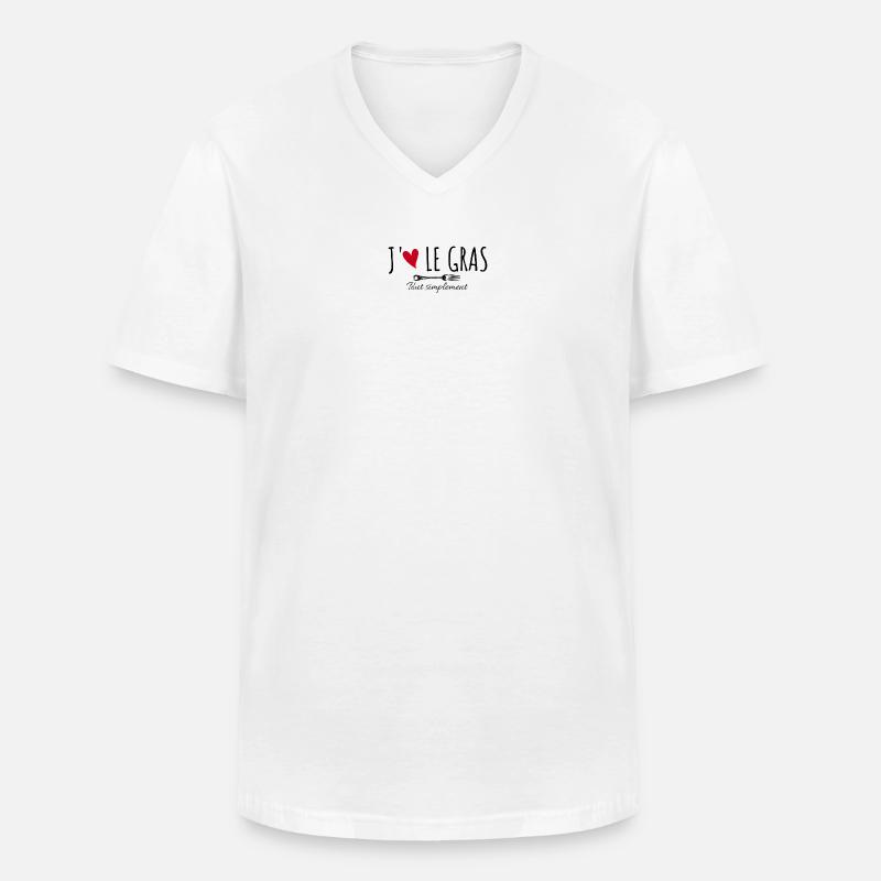 J'aime le gras tout simplement - T-shirt col V Homme - blanc