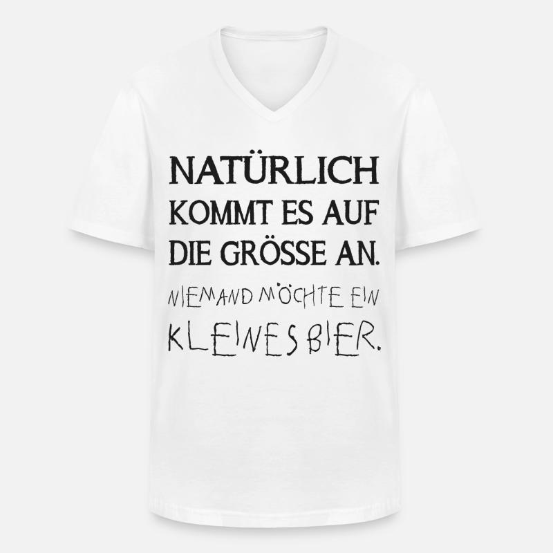 niemand möchte ein kleines bier - Männer-T-Shirt mit V-Ausschnitt - Weiß