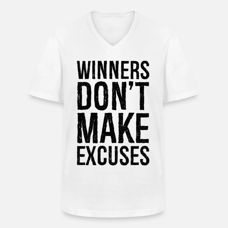 winners don't make excuses - Männer-T-Shirt mit V-Ausschnitt - Weiß