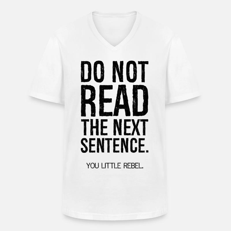 do not read the next sentence - Männer-T-Shirt mit V-Ausschnitt - Weiß