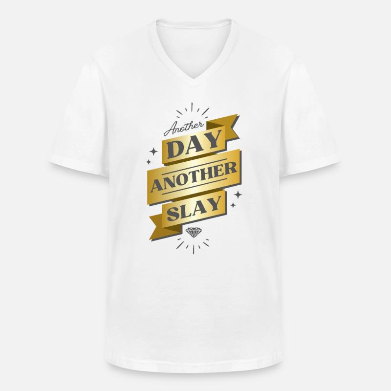 Another Day Another Slay Banner - Männer-T-Shirt mit V-Ausschnitt - Weiß