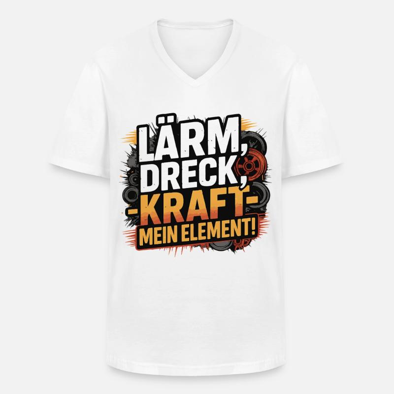 Lärm Dreck Kraft – Mein Element - Männer-T-Shirt mit V-Ausschnitt - Weiß