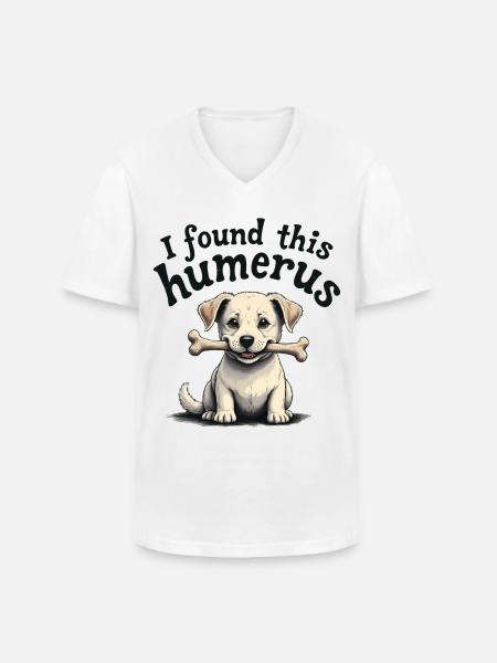 I found this humerus - Men's V-Neck T-Shirt - white