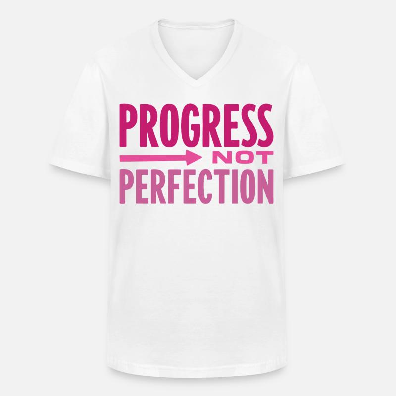 Progress Not Perfection Fortschritt zählt - Männer-T-Shirt mit V-Ausschnitt - Weiß