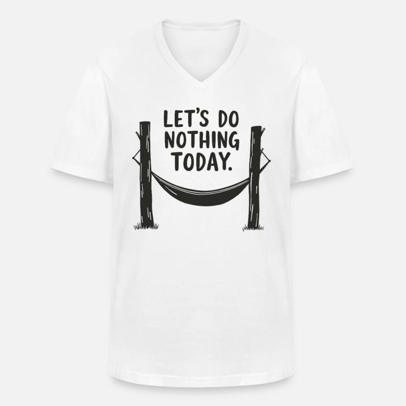 Let's do nothing today Hängematte Entspannung - Männer-T-Shirt mit V-Ausschnitt - Weiß