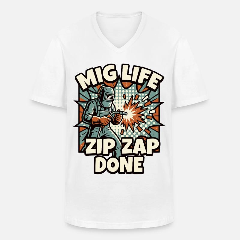 WELD MODE ZIP ZAP DONE Spruch - Männer-T-Shirt mit V-Ausschnitt - Weiß