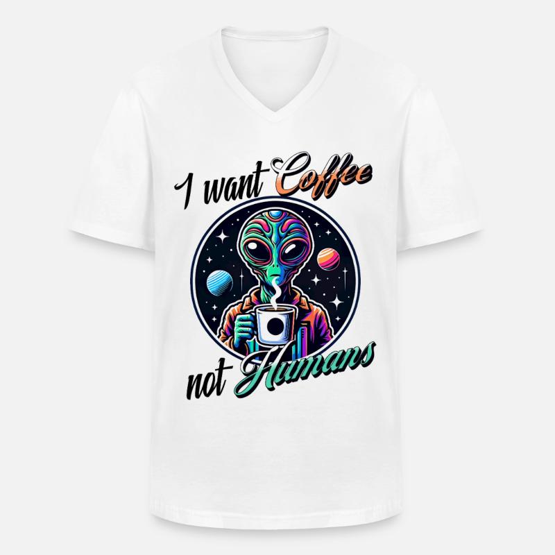 Alien Kaffee Statement- Not Humans - Männer-T-Shirt mit V-Ausschnitt - Weiß