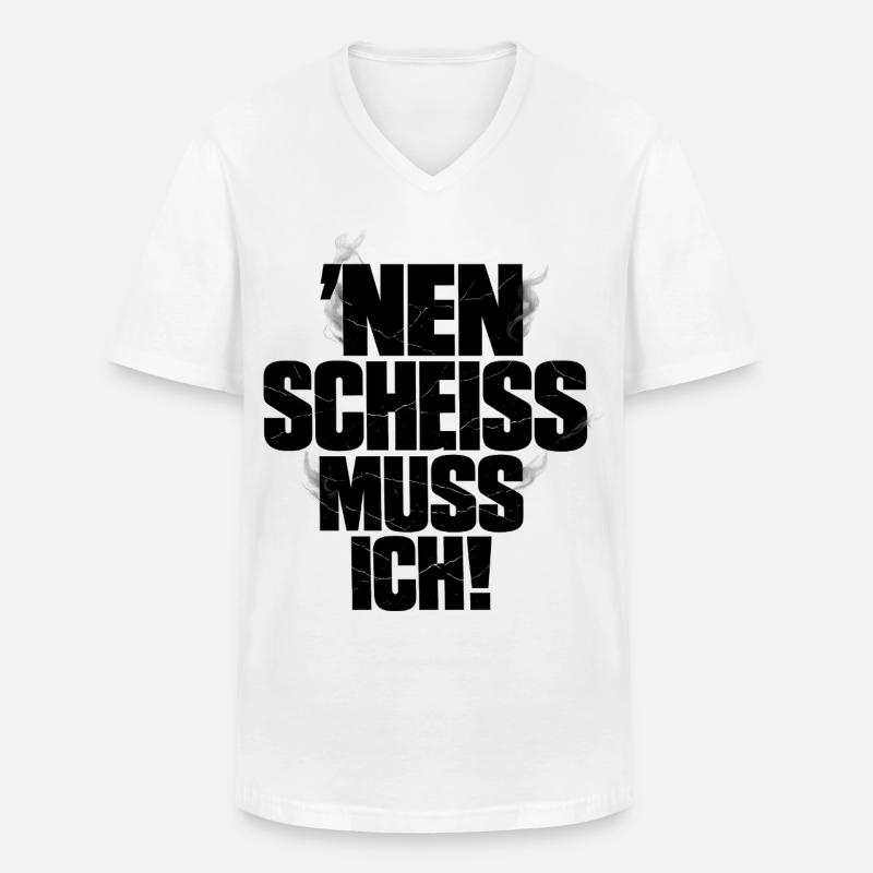 Nen Scheiss Muss Ich - Männer-T-Shirt mit V-Ausschnitt - Weiß