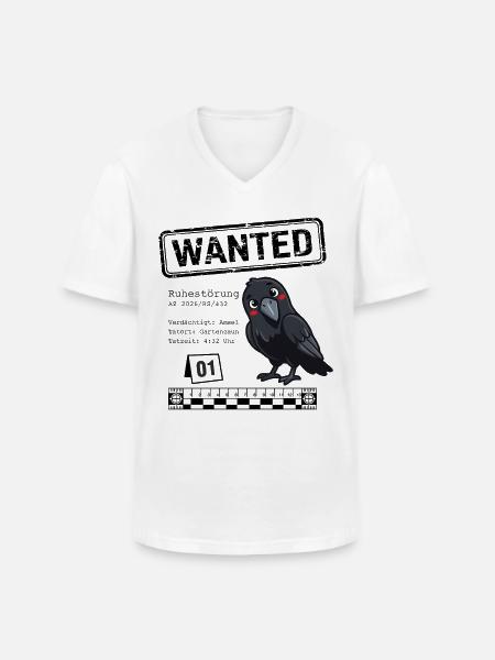 Wanted - Ruhestörung Amsel  - Männer-T-Shirt mit V-Ausschnitt - Weiß