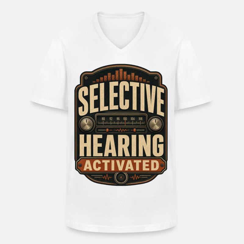 Selective Hearing Activated - Männer-T-Shirt mit V-Ausschnitt - Weiß