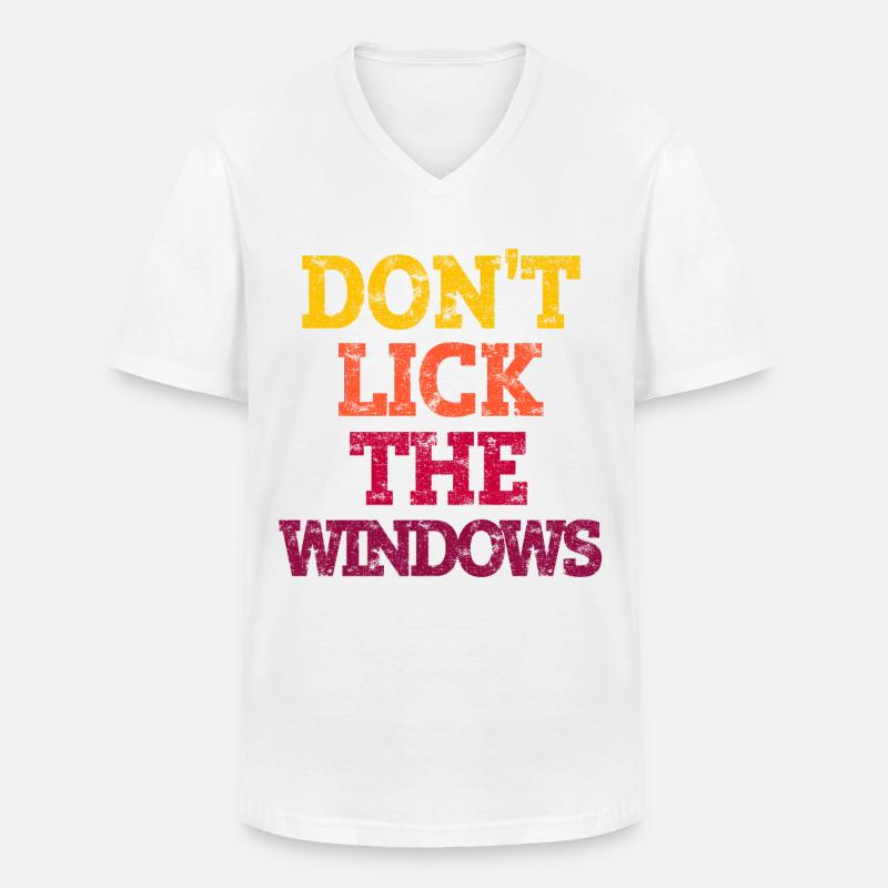 DON'T LICK THE WINDOWS. - Männer-T-Shirt mit V-Ausschnitt - Weiß