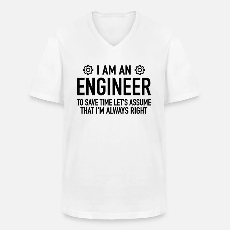 Engineer Spruch - Engineering Engineer Technician - Men's V-Neck T-Shirt - white