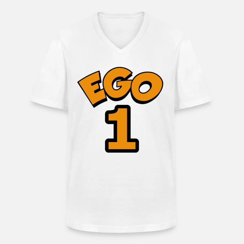 Ego 1 egoistic Nummber eins - Männer-T-Shirt mit V-Ausschnitt - Weiß