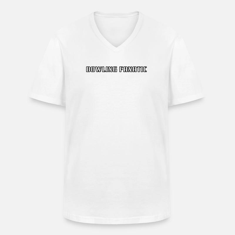 Bowling - Bowling fanatic - Männer-T-Shirt mit V-Ausschnitt - Weiß