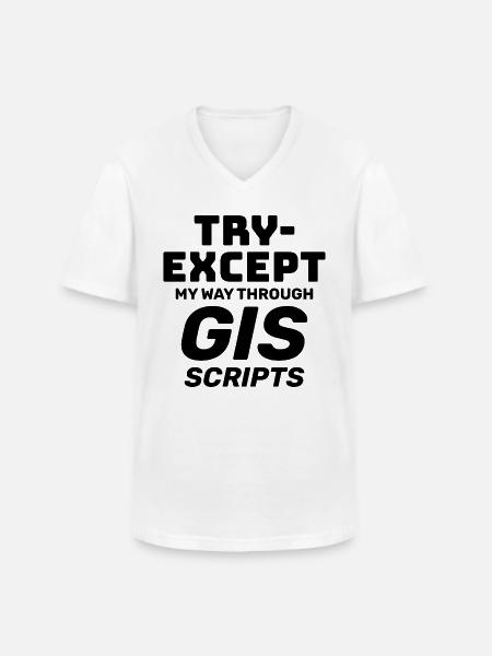 GIS-Skripte Programmieren Ausprobieren außer Debuggen - Männer-T-Shirt mit V-Ausschnitt - Weiß