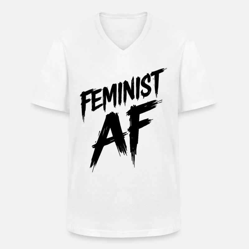 Feminist AF Statement Spruch Sprüche - Männer-T-Shirt mit V-Ausschnitt - Weiß