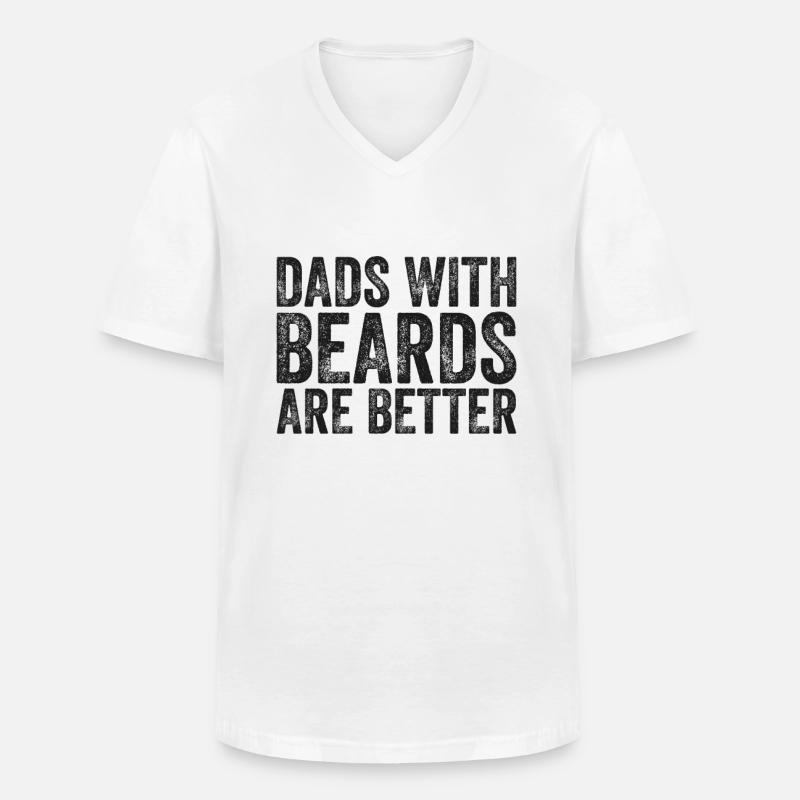 Dads with Beards are Better - Männer-T-Shirt mit V-Ausschnitt - Weiß