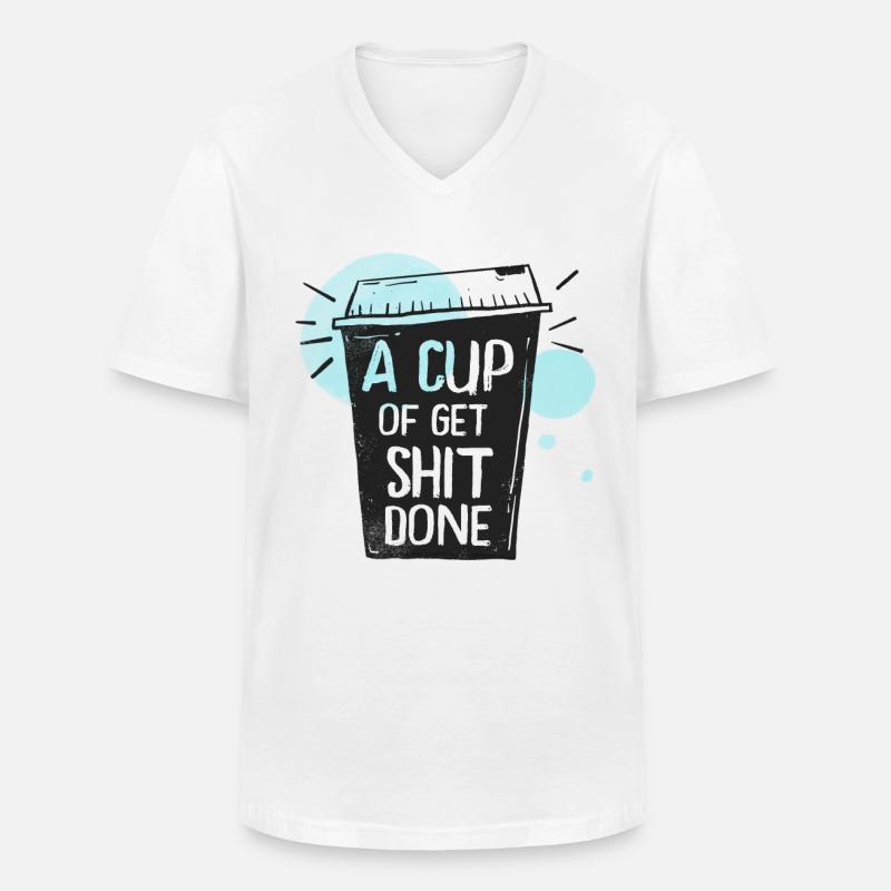 Lustiger Kaffeebecher mit Spruch - Männer-T-Shirt mit V-Ausschnitt - Weiß