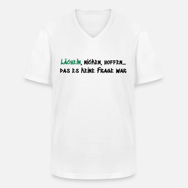 Lächeln Nicken Hoffen - Männer-T-Shirt mit V-Ausschnitt - Weiß