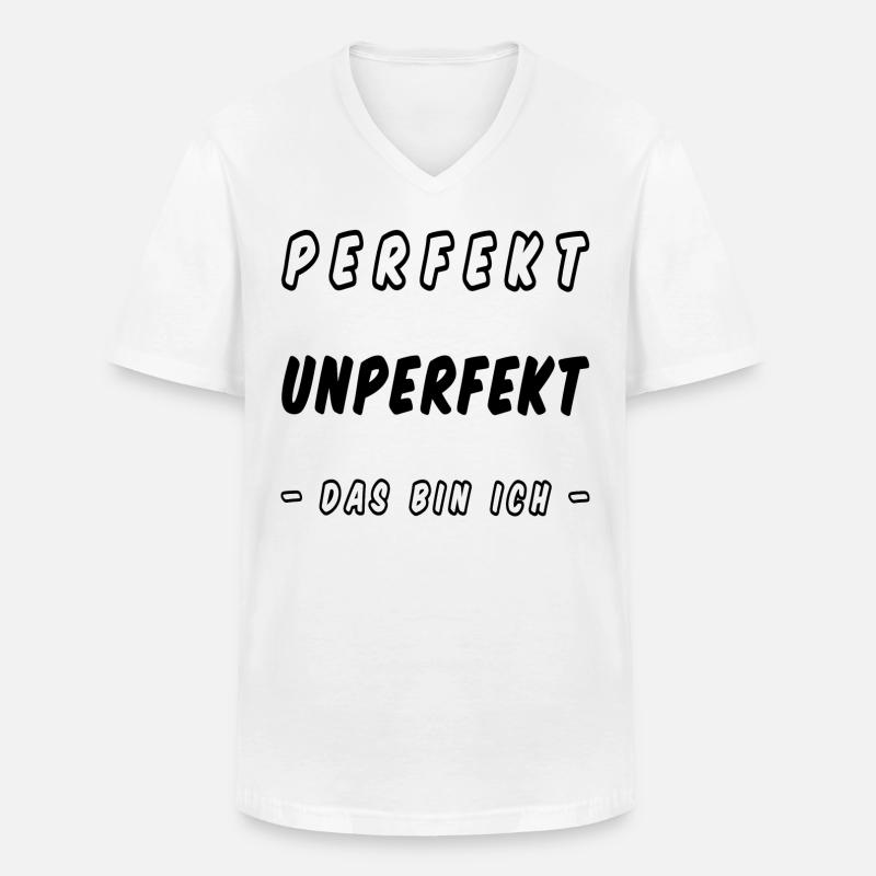 PERFEKT UNPERFEKT - DAS BIN ICH - Männer-T-Shirt mit V-Ausschnitt - Weiß