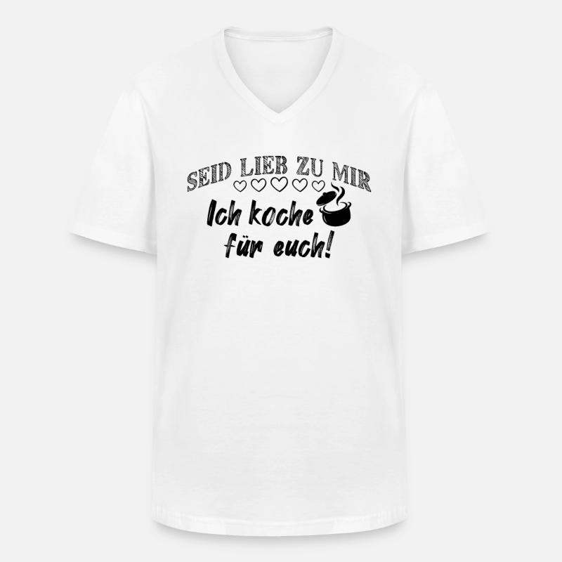 Koch Kochen Spruch - Männer-T-Shirt mit V-Ausschnitt - Weiß