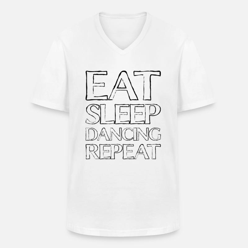 Essen Schlafen Tanzen - Männer-T-Shirt mit V-Ausschnitt - Weiß
