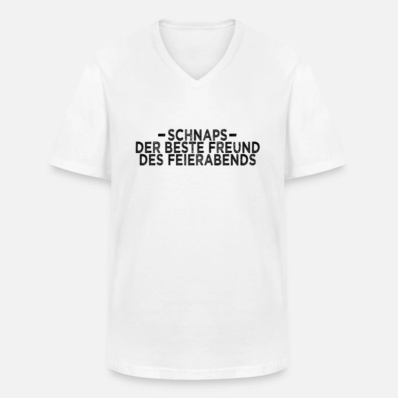 Schnaps Feierabend Spruch - Männer-T-Shirt mit V-Ausschnitt - Weiß