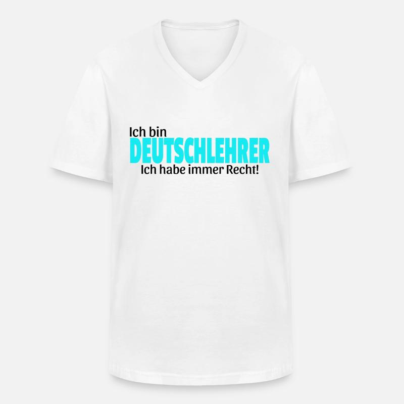 deutsch lehrer Geschenkidee lustiger Spruch - Männer-T-Shirt mit V-Ausschnitt - Weiß
