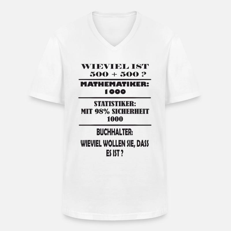 Mathematiker, Statistiker, Buchhalter Witz - Männer-T-Shirt mit V-Ausschnitt - Weiß