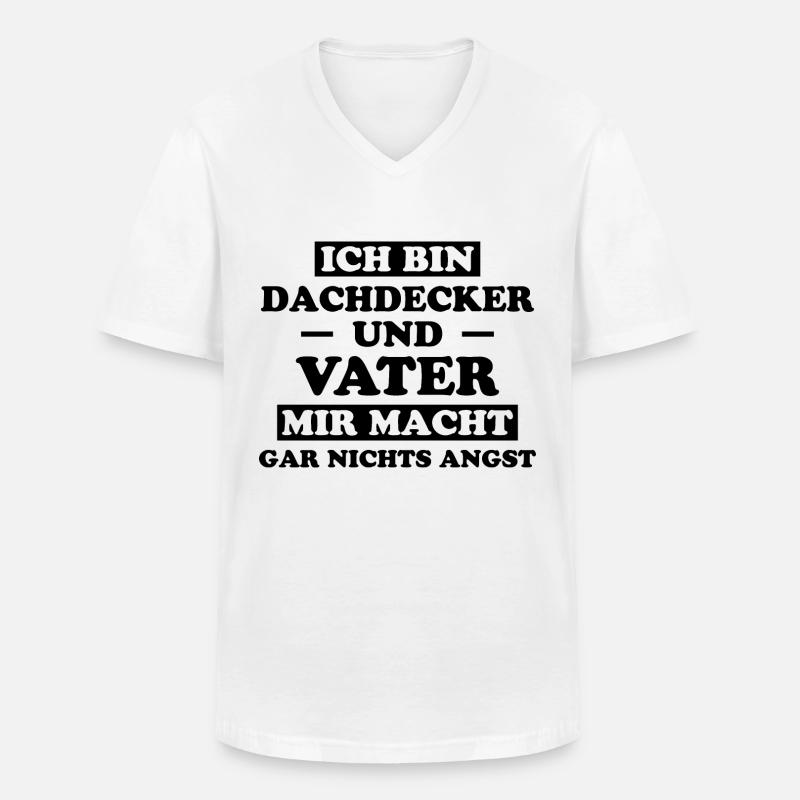 Dachdecker Handwerker Spruch Dachdecker Geschenk - Männer-T-Shirt mit V-Ausschnitt - Weiß