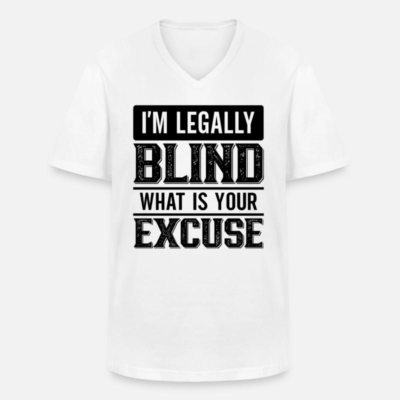 Blindheitsbewusstsein Gesetzlich Blind - Männer-T-Shirt mit V-Ausschnitt - Weiß