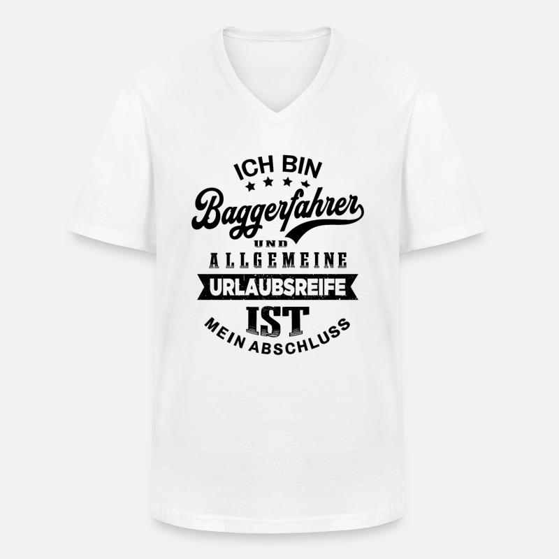Baggerfahrer Urlaub Bagger Lustiges Baggerführer - Männer-T-Shirt mit V-Ausschnitt - Weiß