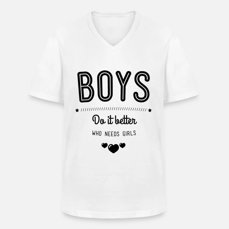 Boys do it better - Männer-T-Shirt mit V-Ausschnitt - Weiß